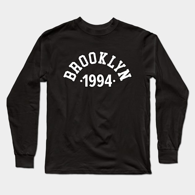 Brooklyn Chronicles: Celebrating Your Birth Year 1994 Long Sleeve T-Shirt by Boogosh